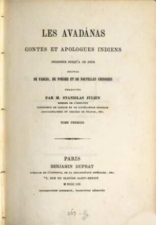 Les Avadânas : Contes et apologues indiens inconnus jusqu'à ce jour suivis de fables, de poésies et de nouvelles chinoises. 1