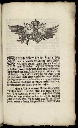 Demnach bishero bey der Frage: Wie weit ein Nachbar dem andern, durch Aufführung einer Brand-Mauer oder eines andern neuen Gebäudes, die Fenster verbauen könne? ... : [Conclusum in Senatu, Dienstags den 3. Junii 1749.]