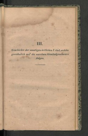 III. Geschichte der sonstigen örtlichen Uebel, ...