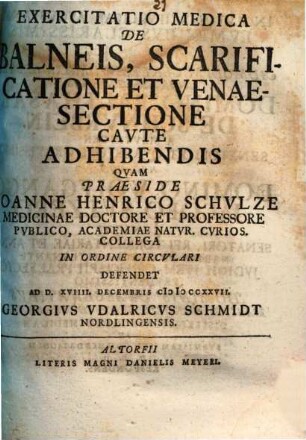 Exercitatio med. de balneis, scarificatione et venaesectione caute adhibendis