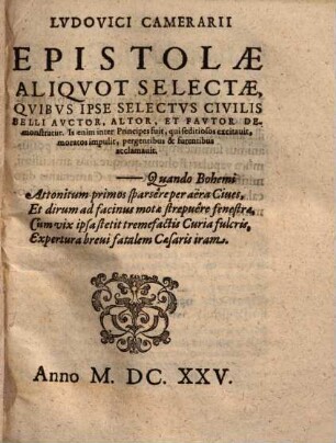 Ludovici Camerarii epistolae aliquot selectae, quibus ipse selectus civilis belli auctor, altor, et fautor demonstratur