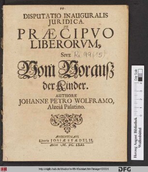 Disputatio Inauguralis Iuridica. De Praecipuo Liberorum, Sive Vom Vorauß der Kinder