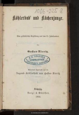 Köhlerbub und Küchenjunge : eine geschichtliche Erzählung aus dem 15. Jahrhundert