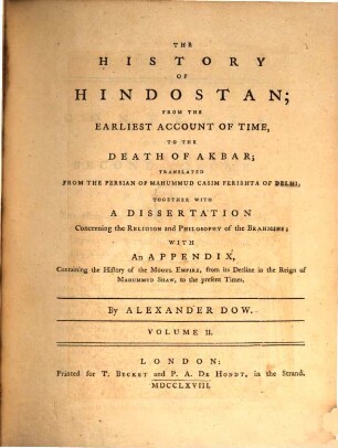 The History Of Hindostan : From The Earliest Account Of Time, To The Death Of Akbar. 2