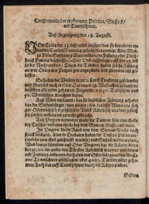 Confirmatio der eroberung Petrina/ Sießeck/ ved Temetschwar. Auß Regenspurg den 18. Augusti.