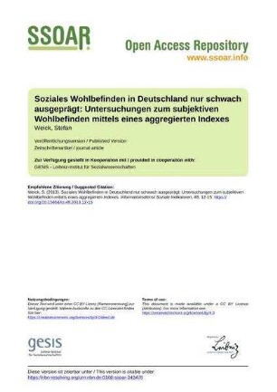 Soziales Wohlbefinden in Deutschland nur schwach ausgeprägt: Untersuchungen zum subjektiven Wohlbefinden mittels eines aggregierten Indexes