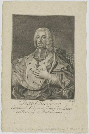Bildnis des Jean Theodore, Cardianl, Evêque et Prince de Liege, de Freising et Ratisbonne