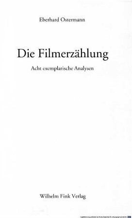 Die Filmerzählung : acht exemplarische Analysen