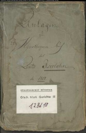 Belege zum Hypothekenbuch des Amts Iserlohn