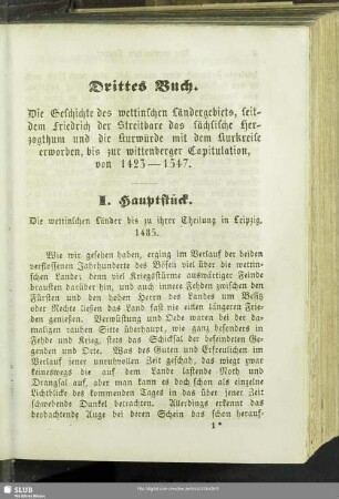 Drittes Buch. Die Geschichte des wettinschen Ländergebiets, seitdem Friedrich der Streitbare das sächsische Herzogthum und die Kurwürde mit dem Kurkreise erworben, bis zur wittenberger Capitulation von 1423 - 1547