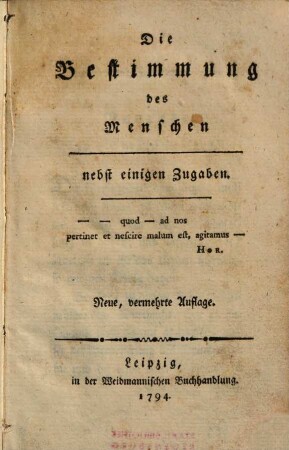 Die Bestimmung des Menschen : nebst einigen Zugaben