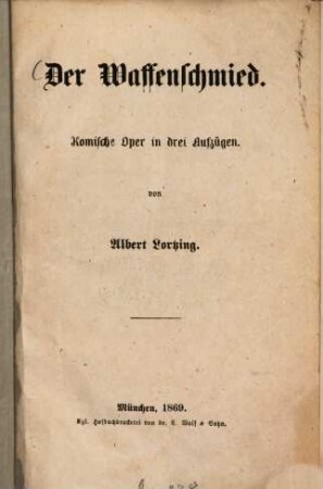 Der Waffenschmied : Komische Oper in drei Aufzügen