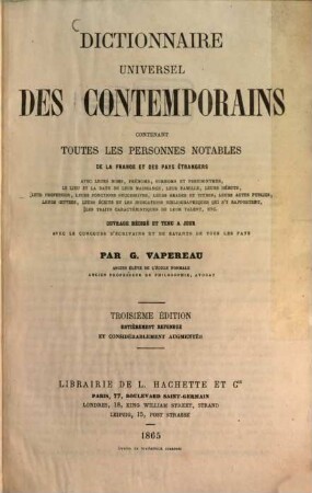 Dictionnaire universel des contemporains, contenant toutes les personnes notables de la France et des pays étrangers ... : Supplément à la IVme édition par Léon Garnier, 1