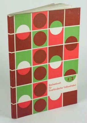 Rechenbuch für Saarländische Volksschulen 1/2