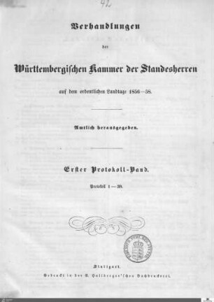 2,7: Landtag Württemberg - Kammer 1, Protokolle 1856-1861, Bd. 1