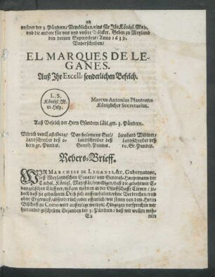 El Marques De Leganes. Auß Ihr Excell: sonderlichen Befelch.