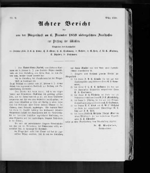 Nr. 9. Achter Bericht des von der Bürgerschaft am 06. December 1859 niedergesetzten Ausschusses zur Prüfung der Wahlen. März 1861