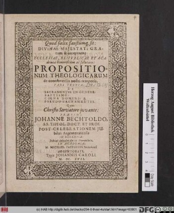 Propositionum Theologicarum de controversiis nostri temporis, Pars Tertia : De Sacramentis In Genere: Baptismo: Coena Domini: & Pseudo-Sacramentis