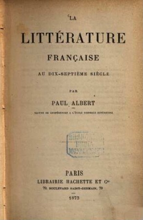 La Littérature française au dix-septième siècle