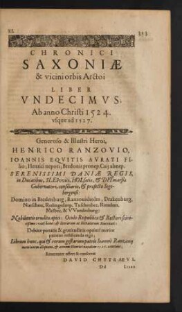 Chronici Saxoniae & vicini orbis Arctoi Liber Undecimus; Ab anno Christi 1524. usque ad 1527.