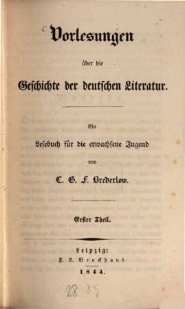 Vorlesungen über die Geschichte der deutschen Literatur : ein Lehrbuch für die erwachsene Jugend, 1