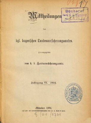 Mitteilungen des Bayerischen Landesversicherungsamtes. 6. 1894