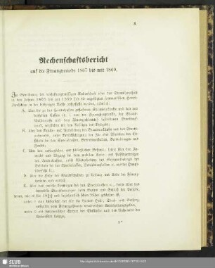 Rechenschaftsbericht auf die Finanzperiode 1867 bis mit 1869