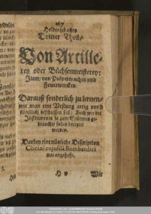 Heldenschatzes Dritter Theil/ Von Artillerey oder Büchsenmeisterey: Item/ von Pulvermachen und Feuerwercken.