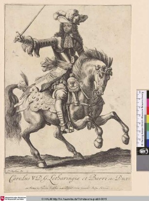 [Karl V, Herzog von Lothringen; Carolus V, Duke of Lorraine]