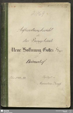 Aufbereitungsbericht über das Berggebäude Neue Hoffnung Gottes Fdgr: zu Bräunsdorf - 18.7121 4.
