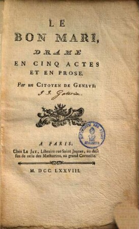 Le bon mari : drame en cinq actes et en prose