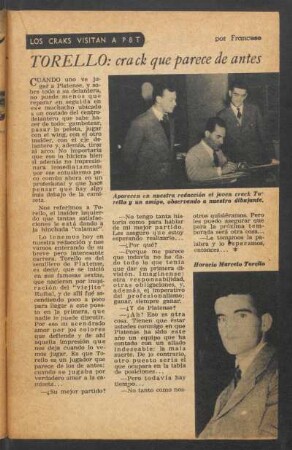 Torello: crack que parece de antes : Los cracks visitan a PBT