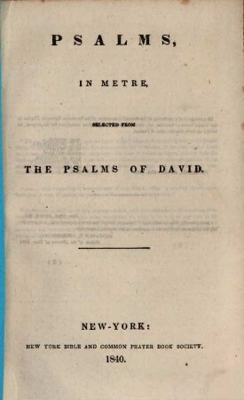 Psalms in metre : selected from the Psalms of David