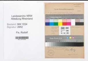 Entnazifizierung Rudolf Fix , geb. 00.00.0000 (Oberst)