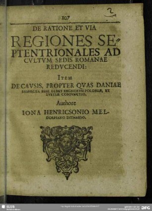 De Ratione Et Via Regiones Septentrionales Ad Cultum Sedis Romanae Reducendi, Authore Jona Henriconio