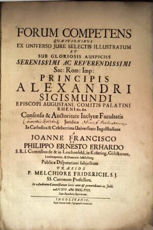 Forum Competens, Quaestionibus Ex Universo Jure Selectis Illustratum