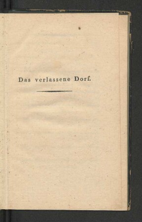 Das verlassene Dorf.