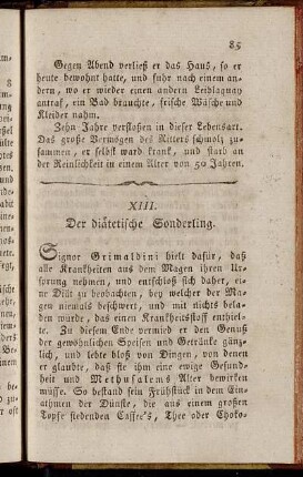 XIII. Der diätetische Sonderling.