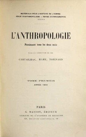 L' anthropologie. 1, 1. 1890