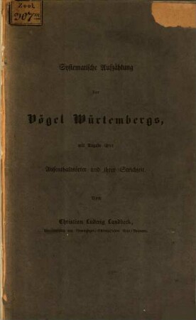 Systematische Aufzählung der Vögel Würtembergs mit Angabe ihrer Aufenthaltsörter und ihrer Strichzeit