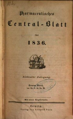 Pharmaceutisches Centralblatt. 7, 7. 1836