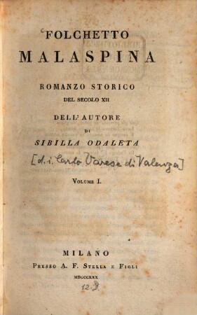 Folchetto Malaspina : romanzo storico del secolo XII, 1