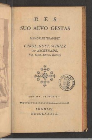 Res Suo Aevo Gestas : Memoriae Tradidit