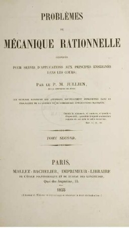 T. 2: Problèmes de mécanique rationnelle. Tome Second