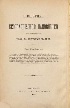 Anthropogeographie, [1]. Grundzüge der Anwendung der Erdkunde auf die Geschichte