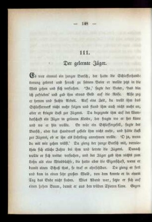 111. Der gelernte Jäger.