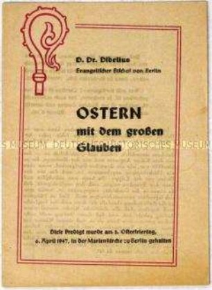 Predigt des evangelischen Bischofs Otto Dibelius zu Ostern 1947