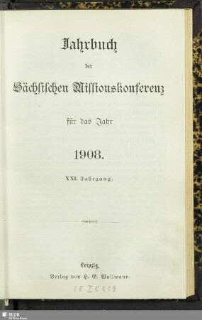 21.1908: Jahrbuch der Sächsischen Missionskonferenz : für d. Jahr ...