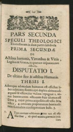 Prima Secundae De Actibus humanis, Virtutibus & Vitiis ... ...