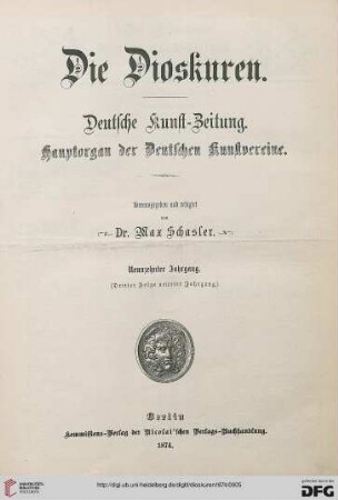19: Die Dioskuren: deutsche Kunstzeitung ; Hauptorgan d. dt. Kunstvereine